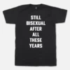 Still Bisexual Tee