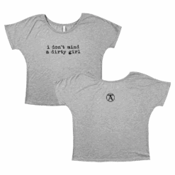 Dirty Girl Heather Slouchy Women's T-Shirt