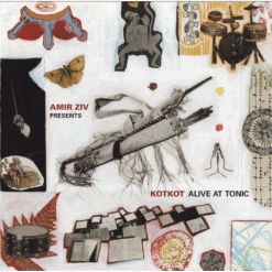 KOTKOT - Alive At Tonic