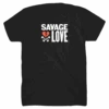 Savage Love Black T-Shirt