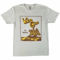 Wild Child Is Back! T-Shirt