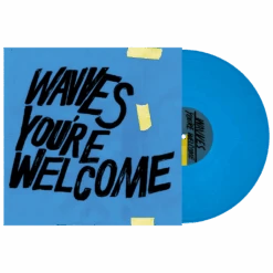 You're Welcome - Blue 12" Vinyl